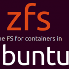 Ubuntu 16.04 为更好支持容器化而采用 ZFS